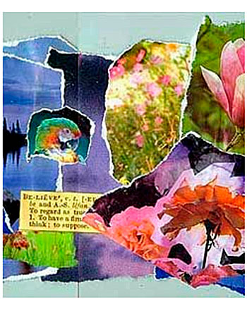 Collage with a bird and flowers and some text including "Believe"